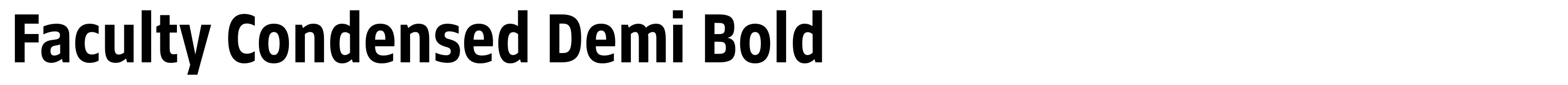 Faculty Condensed Demi Bold